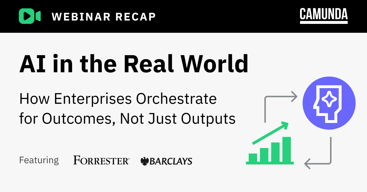 Webinar-Recap-AI-in-the-real-world-Camunda-Forrester-Barclays.png