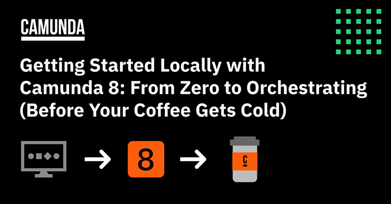 Blog-Getting_Started_Locally_with-_Camunda_8-From_Zero_to_Orchestrating-768×401-1.png
